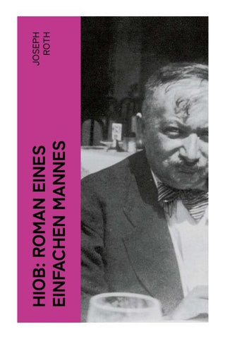 Hiob: Roman eines einfachen Mannes