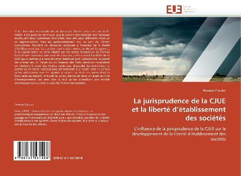 La jurisprudence de la CJUE et la liberté d'établissement des sociétés
