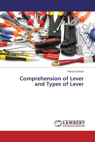 Comprehension of Lever and Types of Lever