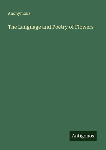 The Language and Poetry of Flowers