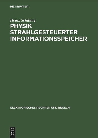 Physik strahlgesteuerter Informationsspeicher