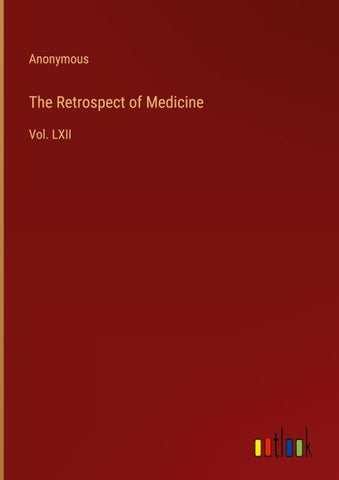 The Retrospect of Medicine