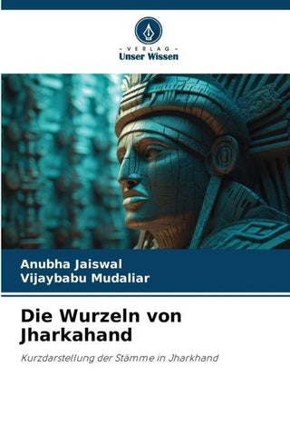 Die Wurzeln von Jharkahand