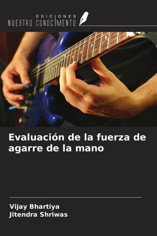Evaluación de la fuerza de agarre de la mano