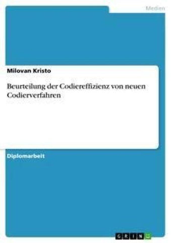 Beurteilung der Codiereffizienz von neuen Codierverfahren