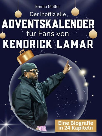 Der inoffizielle Adventskalender für Fans von Kendrick Lamar
