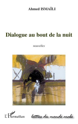Dialogue au bout de la nuit