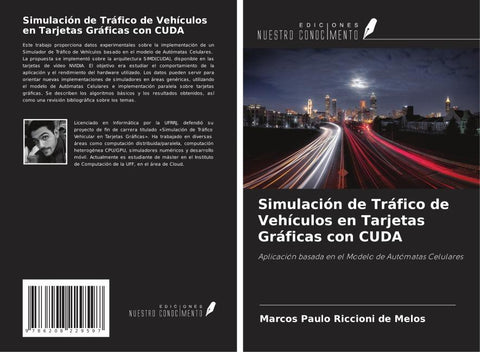 Simulación de Tráfico de Vehículos en Tarjetas Gráficas con CUDA