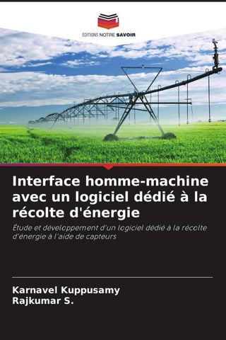Interface homme-machine avec un logiciel dédié à la récolte d'énergie