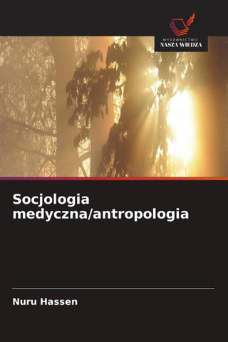 Socjologia medyczna/antropologia