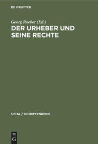 Der Urheber und seine Rechte