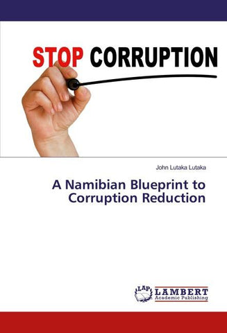 A Namibian Blueprint to Corruption Reduction