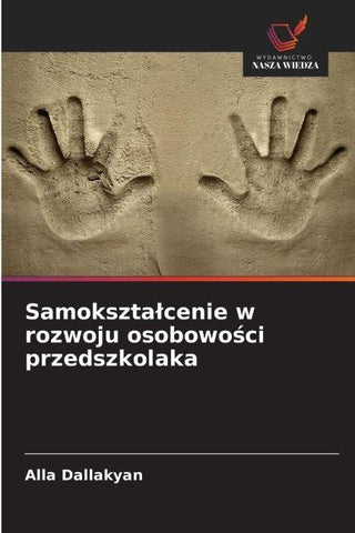Samokszta¿cenie w rozwoju osobowo¿ci przedszkolaka