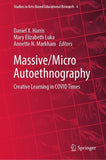 Massive/Micro Autoethnography