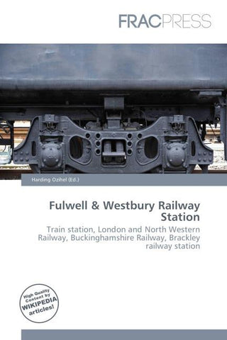 Fulwell & Westbury Railway Station