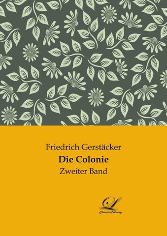Die Colonie