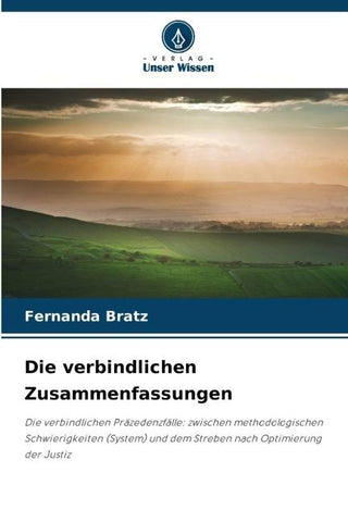 Die verbindlichen Zusammenfassungen