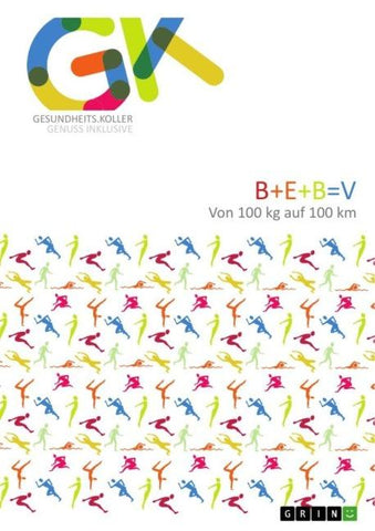 Bewegung. B+E+B=V