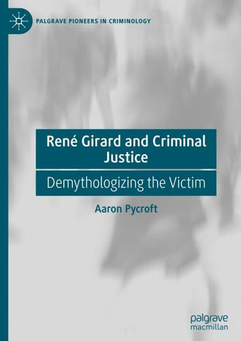René Girard and Criminal Justice