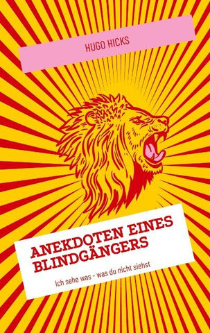Anekdoten eines Blindgängers