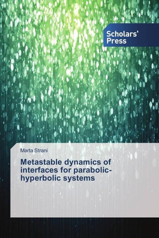 Metastable dynamics of interfaces for parabolic-hyperbolic systems