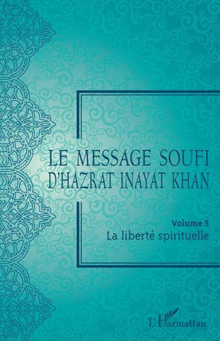 Le message soufi d'Hazrat Inayat Khan