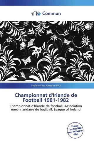 Championnat d'Irlande de Football 1981-1982