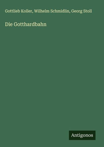 Die Gotthardbahn