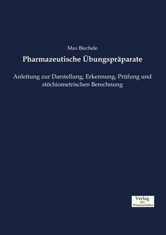 Pharmazeutische Übungspräparate
