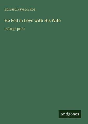 He Fell in Love with His Wife
