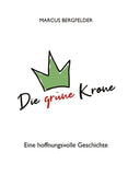 Die grüne Krone