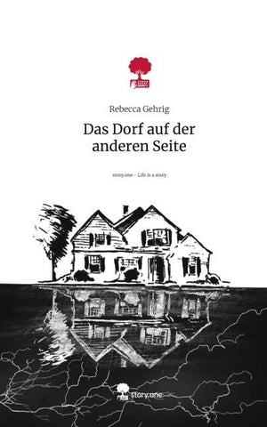 Das Dorf auf der anderen Seite. Life is a Story - story.one