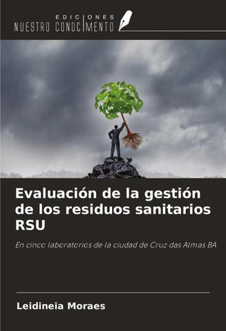 Evaluación de la gestión de los residuos sanitarios RSU
