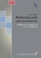 Wertanlage statt Geldanlage