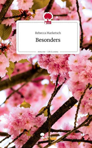 Besonders. Life is a Story - story.one