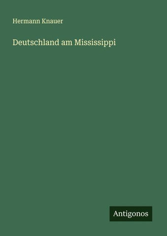 Deutschland am Mississippi