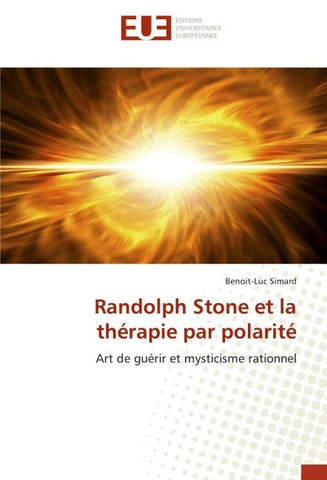 Randolph Stone et la thérapie par polarité