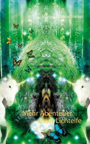 Mehr Abenteuer einer Lichtelfe