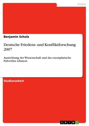 Deutsche Friedens- und Konfliktforschung 2007