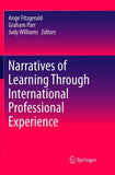 Narratives of Learning Through International Professional Experience
