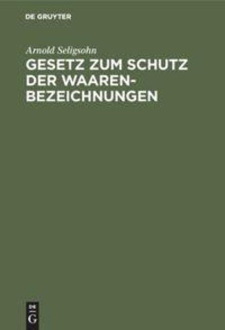 Gesetz zum Schutz der Waarenbezeichnungen