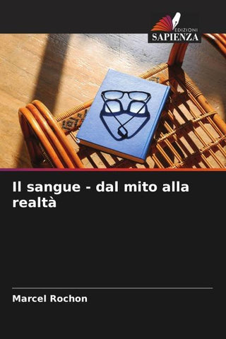 Il sangue - dal mito alla realtà