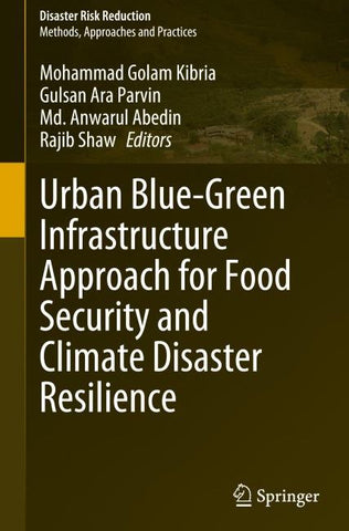 Urban Blue-Green Infrastructure Approach for Food Security and Climate Disaster Resilience
