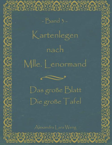Kartenlegen nach Mlle. Lenormand Band 3