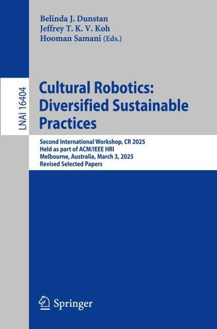 Cultural Robotics: Diversified Sustainable Practices
