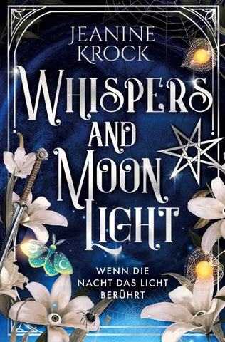 Whispers and Moonlight – Wenn die Nacht das Licht berührt