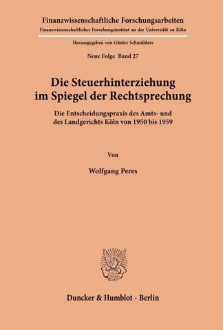 Die Steuerhinterziehung im Spiegel der Rechtsprechung.