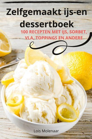 Zelfgemaakt ijsen dessertboek