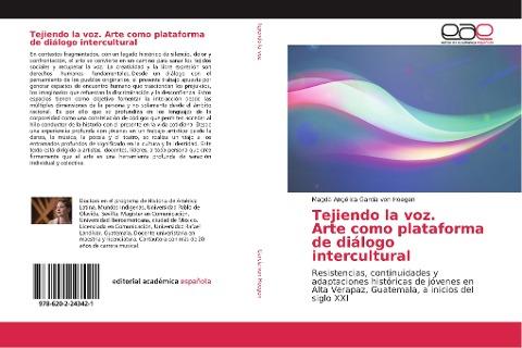 Tejiendo la voz. Arte como plataforma de diálogo intercultural