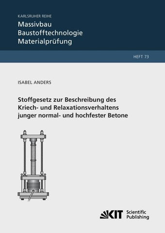 Stoffgesetz zur Beschreibung des Kriech- und Relaxationsverhaltens junger normal- und hochfester Betone